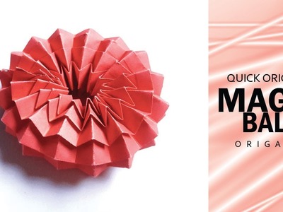 How to Make Origami Magic Ball–Paper Magic Ball  for Kids–How to Create Origami Mini Magic Ball–DIY