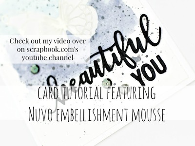 How to use nuvo embellishment mousse