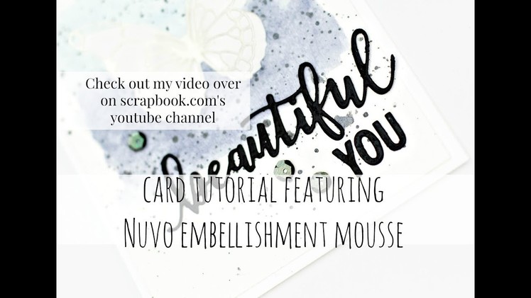 How to use nuvo embellishment mousse