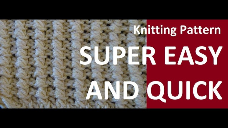 Knitting Pattern * SUPER EASY AND PRETTY *