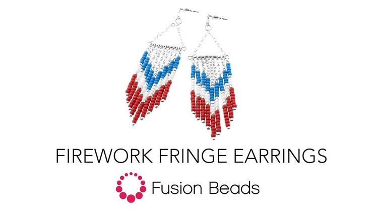 Learn how to make the Firework Fringe Earrings by Fusion Beads