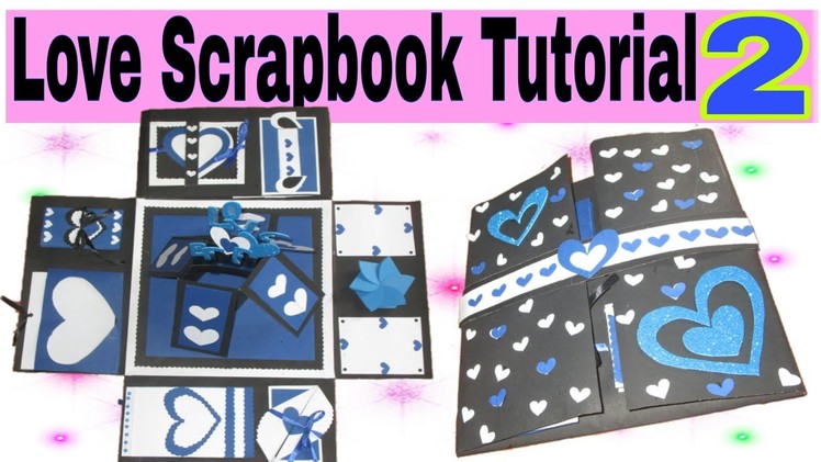 Love Scrapbook Tutorial Part - 2 | Valentine's Day Gift idea| How to make  a scrapbook easy tutorial