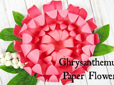 Chrysanthemum Paper Flowers- How to make paper flowers