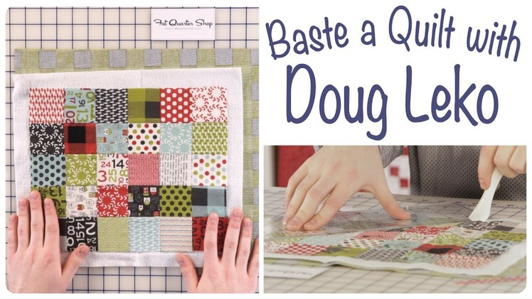 How to Baste a Quilt and Mark it for Quilting by Doug Leko of Antler Quilt Design