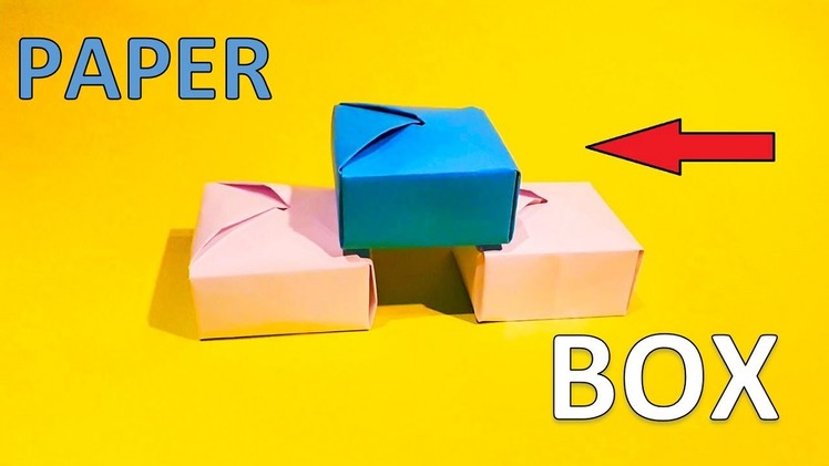 How to fold a paper box (No tape) - Origami