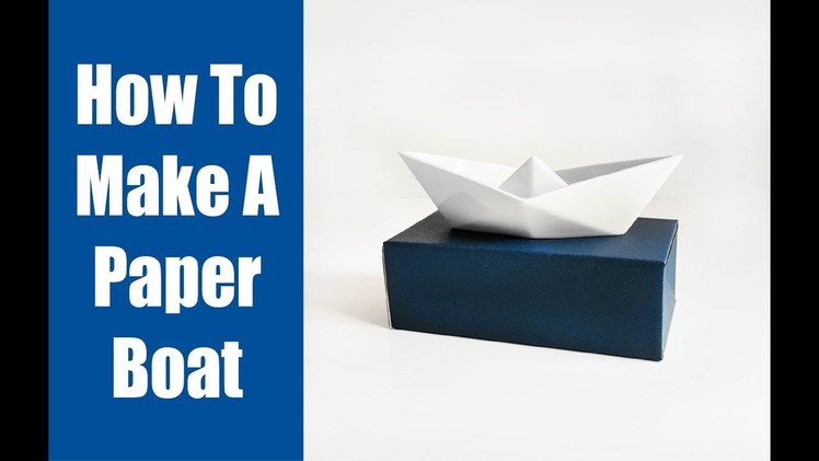How to make a Paper Boat