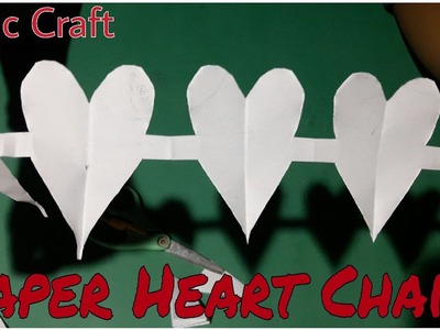 How To Make A Paper Heart Chain || कागज़ का दिल कैसे बनायें