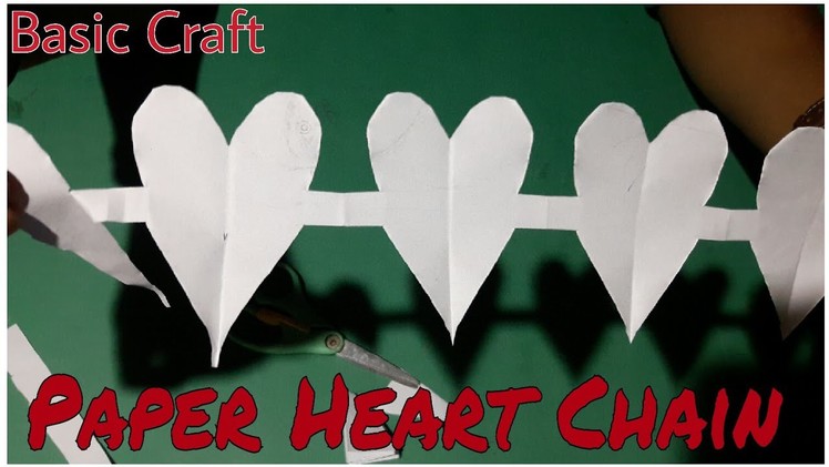 How To Make A Paper Heart Chain || कागज़ का दिल कैसे बनायें