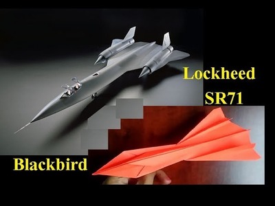 How to make a paper model of Lockheed SR71 Blackbird  Fighter Plane