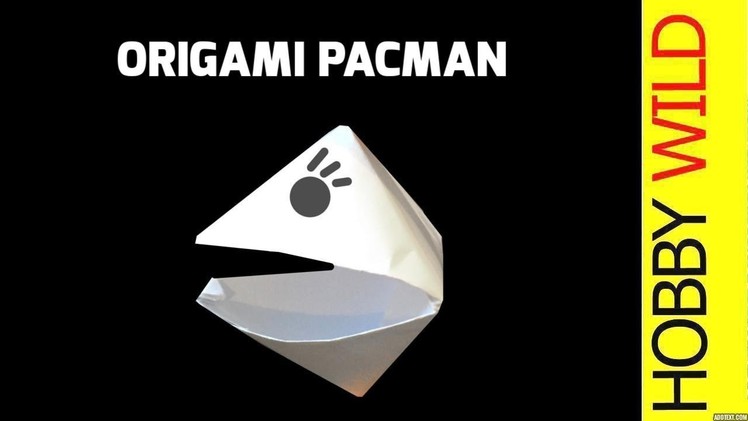 How To Make A Paper Pacman (Origami)