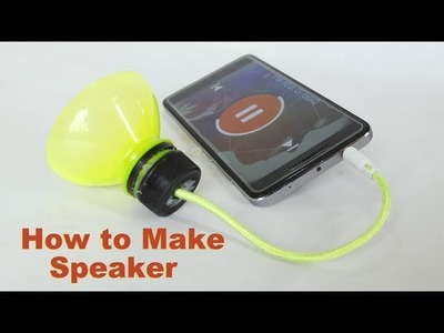 How to Make a Speaker at Home Using Plastic Bottle - DIY