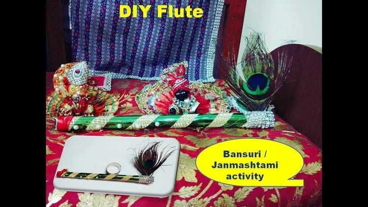 How to make Bansuri. Janmashtami Kanha flute.Jamashtami activity for kids,preschool