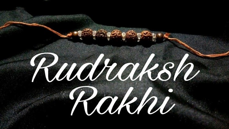 How to make Rakhi at home||Rudraksha Rakhi 03|| Raksha Bhandan