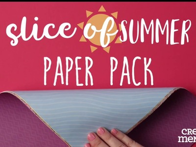 Slice of Summer Paper Pack by Creative Memories