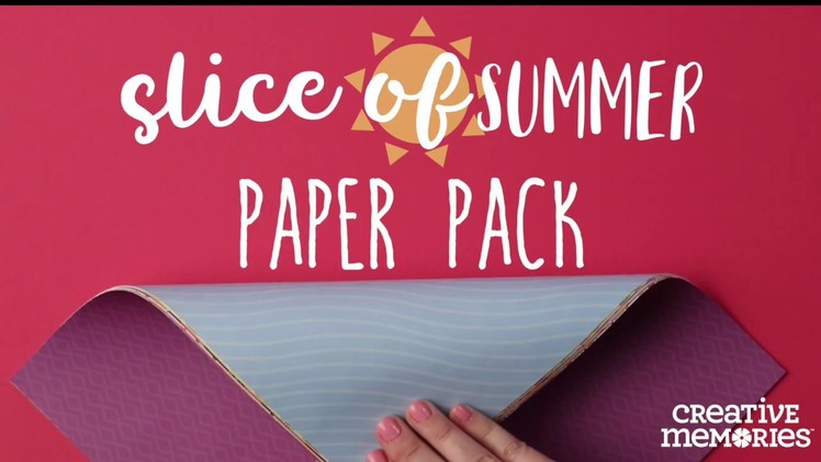 Slice of Summer Paper Pack by Creative Memories
