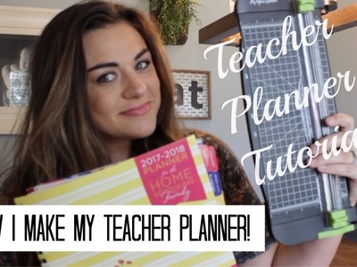Teacher Planner Tutorial-How I Make My Teacher Planner