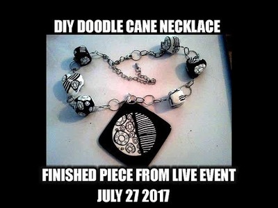 089-DIY Doodle cane necklace - finished piece from live event July 27, 2017