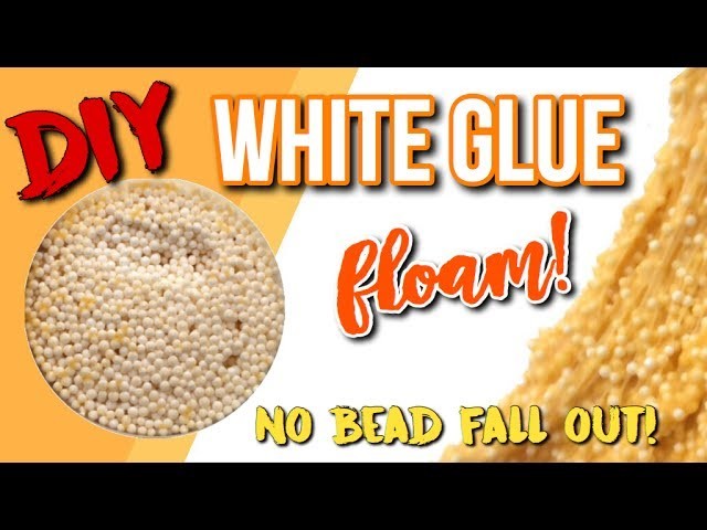 ASMR DIY White Glue Floam, No Bead Fall Out (with and without borax)