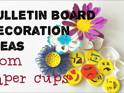 Bulletin Board Decoration Ideas with Paper Cups
