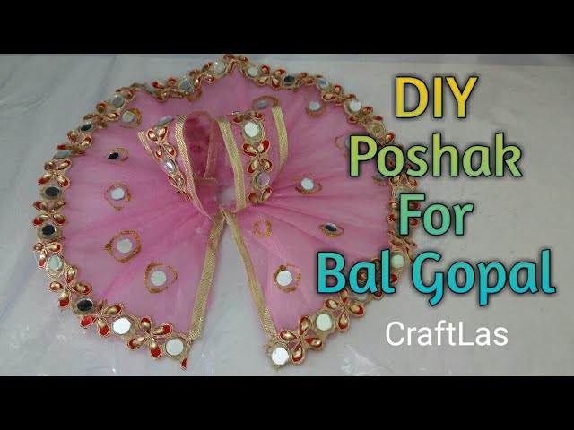 DIY Bal Gopal Dress. Poshak With Mirror Work | How To | CraftLas