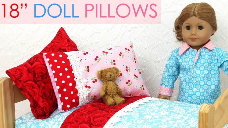 DIY Doll Bed Pillows for 18 inch Dolls