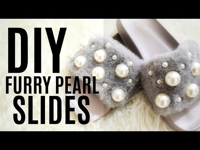 DIY FURRY PEARL SLIDES