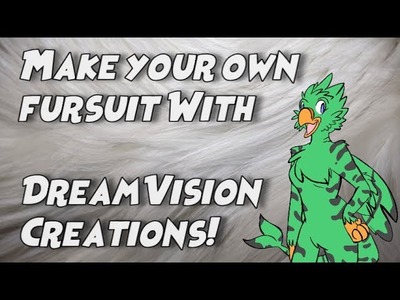 DIY Fursuit with DreamVision Creations