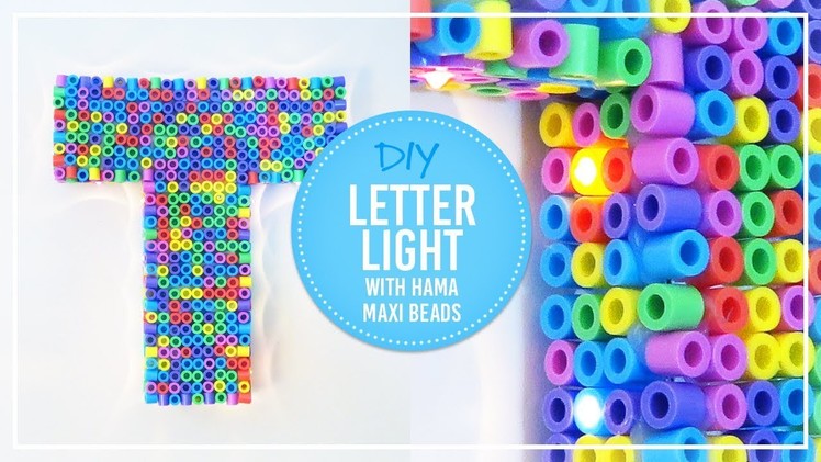 DIY Letter Light with Hama Maxi Beads