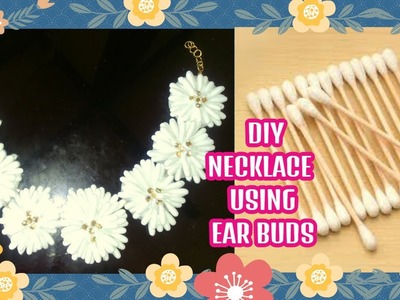 DIY necklace using ear buds -q tip jewelry