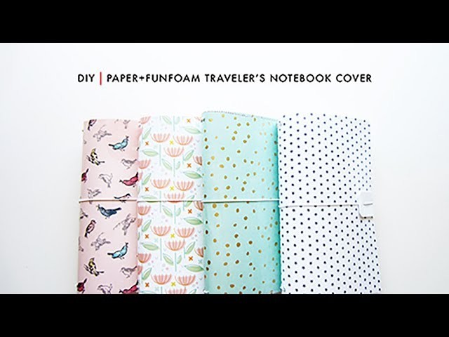 DIY | Paper + Funfoam Traveler's Notebook Cover