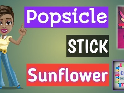 DIY Popsicle. Ice cream Stick Sunflower || CRAFTS HOUSE