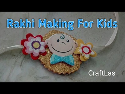 DIY Rakhi Making For Kids | How To | CraftLas