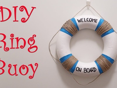 DIY Ring Buoy | DIY Home or Party Decor ????