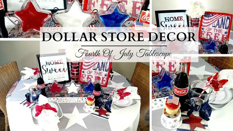 Dollar Store DIY's & Decor ~ Fourth Of July Tablescape