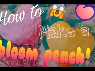 How to Make a ibloom Peach Paper Squishy!