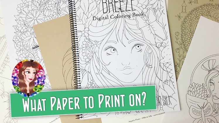Lets Talk About Paper and What Paper to Use for Printing Out Digital Coloring Pages and Stamps
