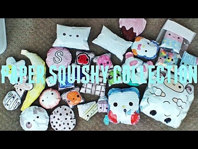 PAPER SQUISHY COLLECTION!!!