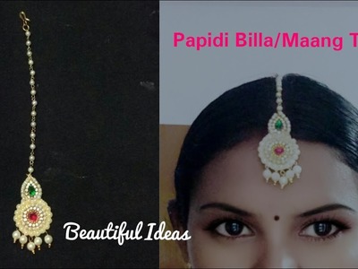 Papidi Billa.Maang Tikka.How to Make Pearl Designer Papidi Billa.DIY.Paper Jewellery Making