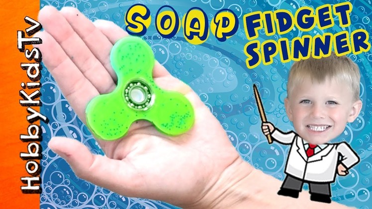 Spinning SOAP! Fidget Spinners DIY Arts N Crafts Suds + Family Fun HobbyKidsTV
