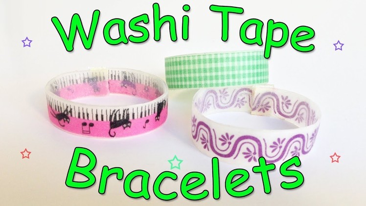 Washi Tape Bracelets - Ana | DIY Crafts