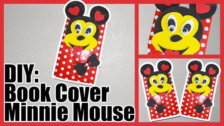 Disney Diy : Minnie Mouse Book Cover, Crafts For Kids, Silly Kids