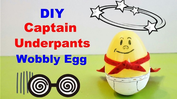 DIY Captain Underpants Wobbly Money Saving Surprise Egg