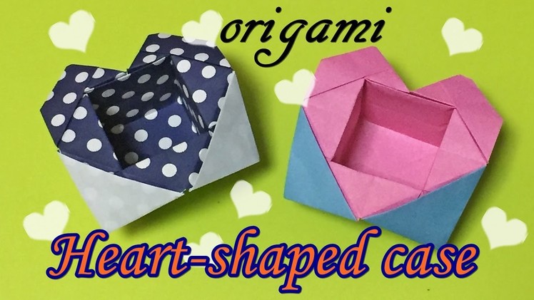 DIY crafts | Paper accessory case | Origami heart shaped case easy but cool with one piece of paper