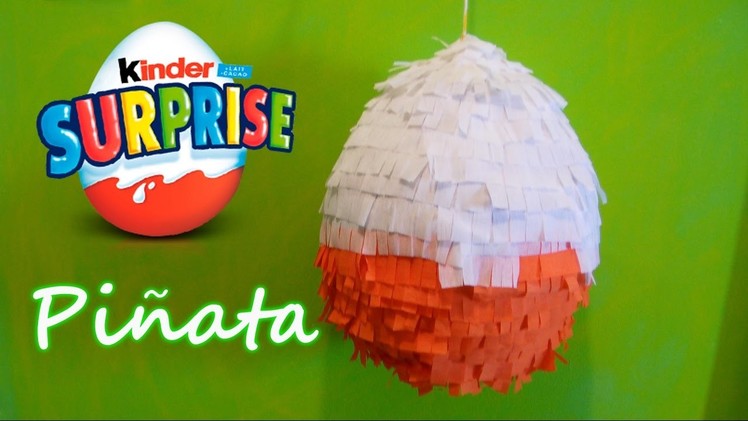 DIY : Kinder Surprise Pinata