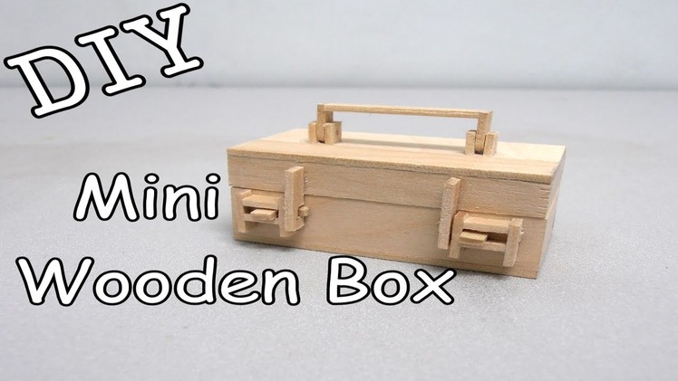 DIY Mini Wooden Box #16 (Popsicle Stick)