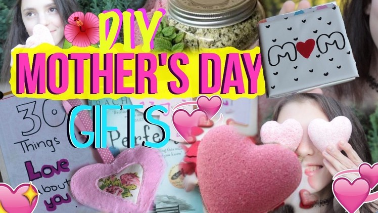 DIY Mother's Day Gifts ! Cute, Easy and Last Minute Gift Ideas for your Mum !