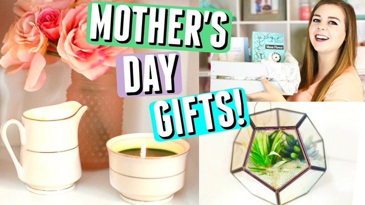 DIY MOTHER'S DAY GIFTS! EASY DIY GIFTS FOR MOM + MOTHERS DAY GIFT IDEAS!