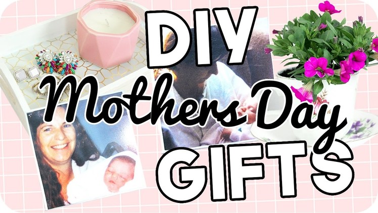 DIY MOTHERS DAY GIFTS 2017! Last Minute - Under $5!