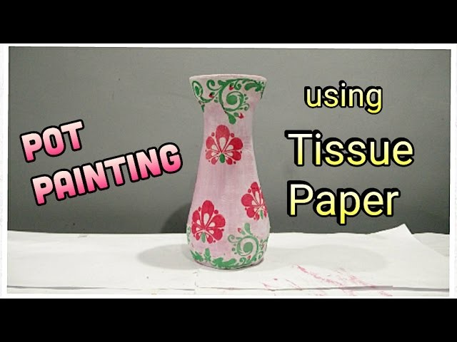 DIY- Pot Painting with Tissue Paper | Paper Decoupage | Enjoy Crafting # 55