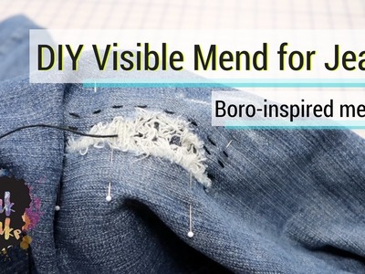 DIY Visible Mend for Jeans - inspired by Boro mending